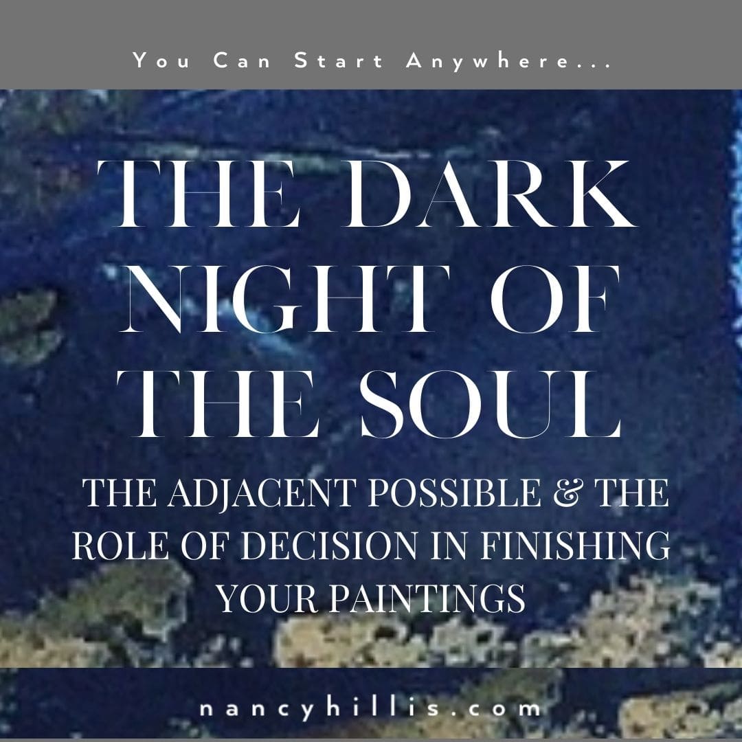 The Dark Night Of The Soul- The Adjacent Possible- Nancy Hillis MD