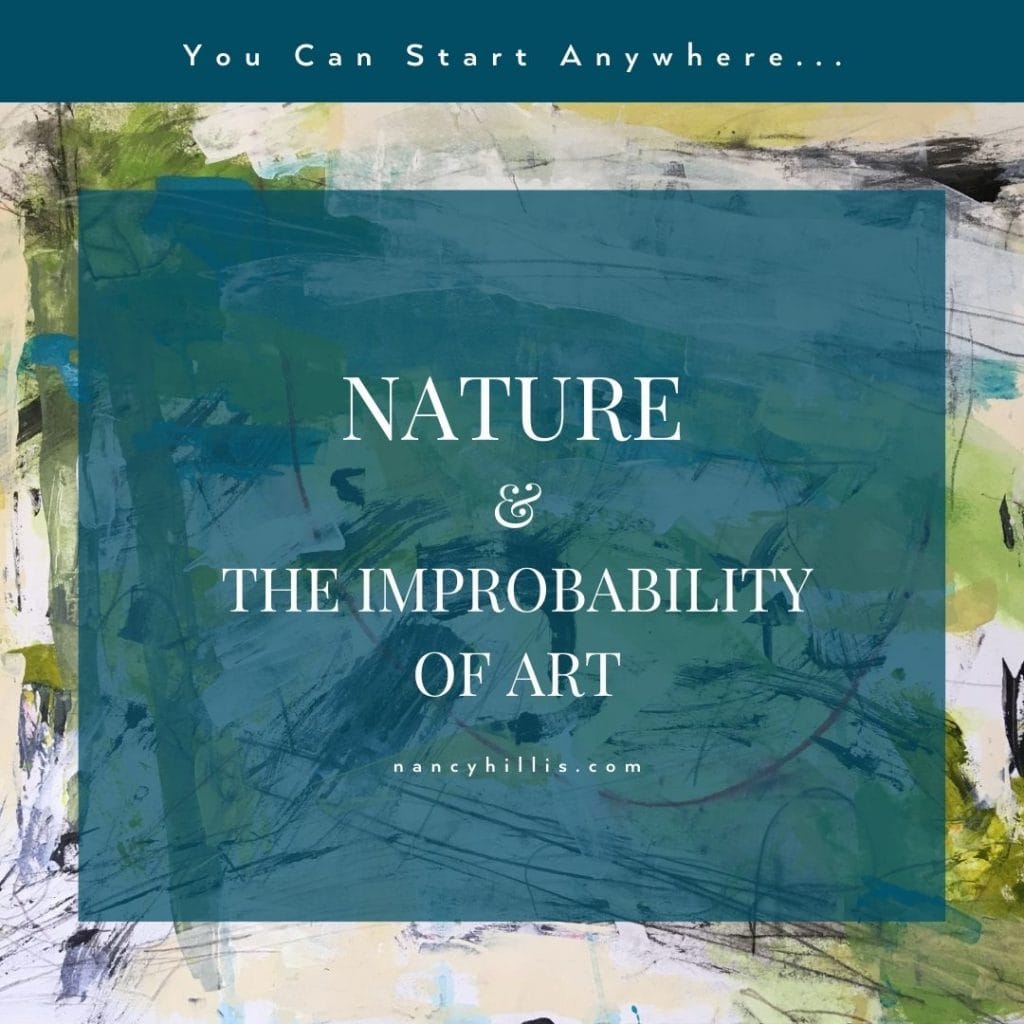 Nature & The Improbability Of Art- This blog post is informed by conversations with Dr. Bruce Sawhill, Stanford educated theoretical physicist and mathematician.