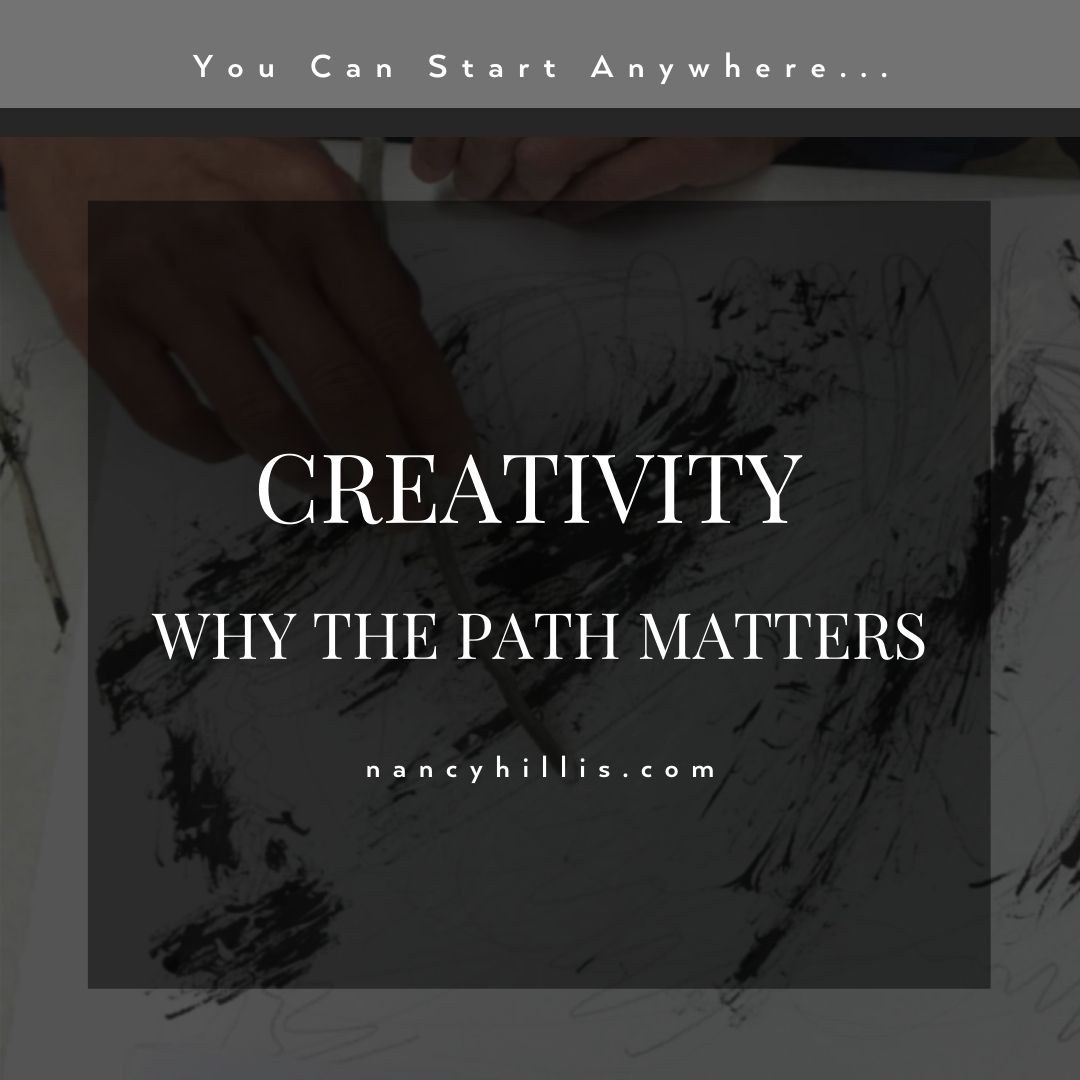 Creativity: Why The Path Matters